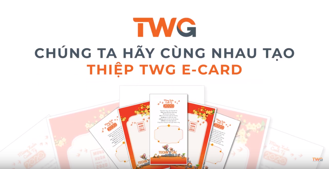 HƯỚNG DẪN TẠO E-CARD TWG